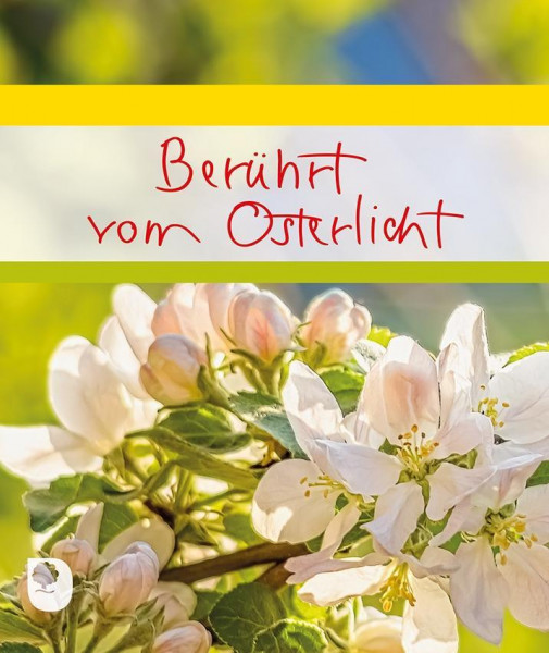 Berührt vom Osterlicht