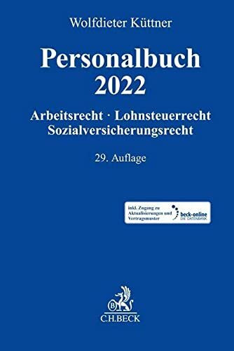 Personalbuch 2022: Arbeitsrecht, Lohnsteuerrecht, Sozialversicherungsrecht