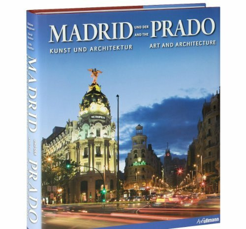 Madrid und der Prado: Kunst & Architektur