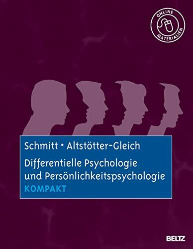 Differentielle Psychologie und Persönlichkeitspsychologie kompakt: Mit Online-Materialien (Lehrbuch kompakt)
