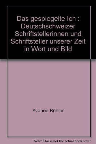 Das gespiegelte Ich. Portraits in Wort und Bild