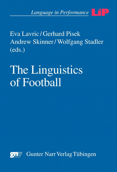 The Linguistics of Football (Language in Performance)