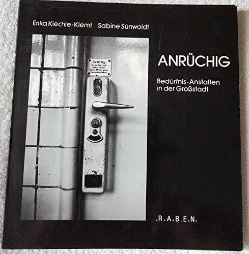 Anrüchig: Bedürfnisanstalten in der Großstadt