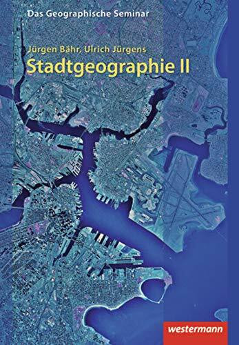 Stadtgeographie II: Regionale Stadtgeographie: 2. Auflage - Neubearbeitung 2009