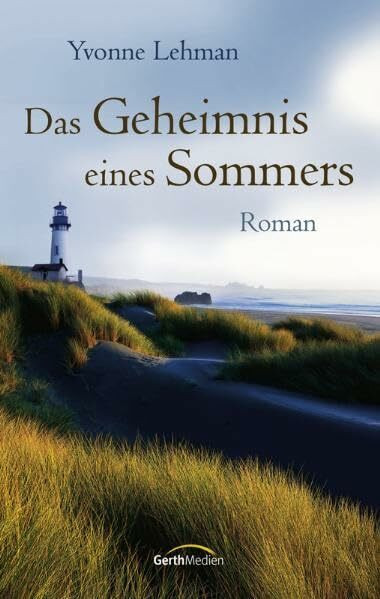 Das Geheimnis eines Sommers: Roman