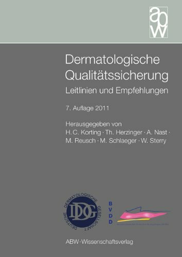 Dermatologische Qualitätssicherung: Leitlinien und Empfehlungen