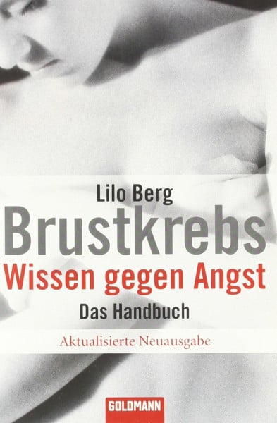Brustkrebs. Wissen gegen Angst: Das Handbuch