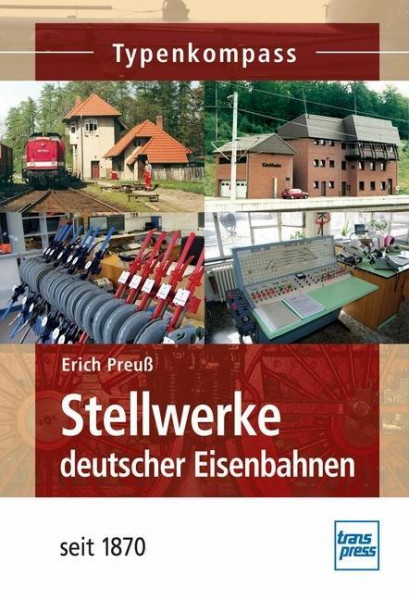 Stellwerke deutscher Eisenbahnen seit 1870