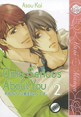 Only Serious About You Volume 2 (Yaoi) (ONLY SERIOUS ABOUT YOU GN)
