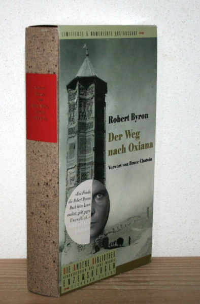 Der Weg nach Oxiana (Die Andere Bibliothek)