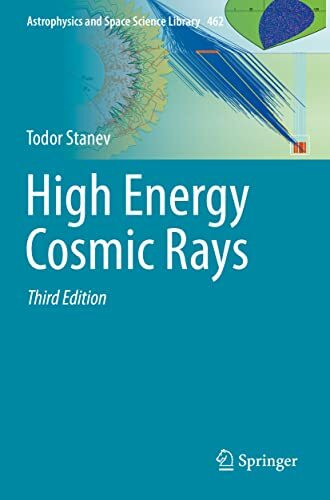 High Energy Cosmic Rays (Astrophysics and Space Science Library, Band 462)