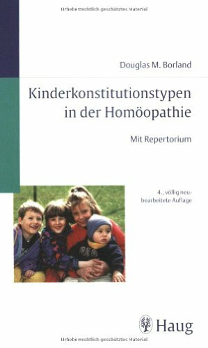 Kindertypen in der Homöopathie: Mit Repertorium