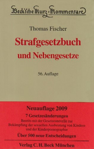 Strafgesetzbuch: und Nebengesetze, Rechtsstand: 1. Oktober 2008 (Beck'sche Kurz-Kommentare, Band 10)