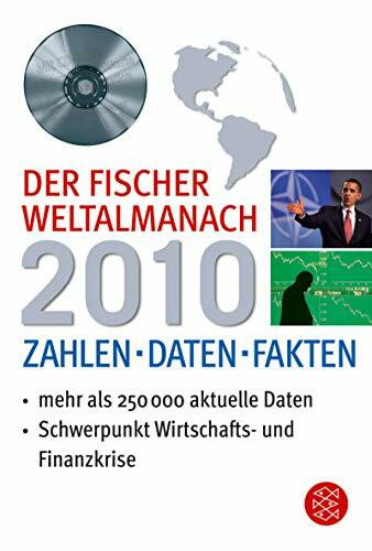 Der Fischer Weltalmanach 2010 mit CD-Rom: Zahlen Daten Fakten: Zahlen, Daten, Fakten. Schwerpunkt Wirtschafts- und Finanzkrise (Handbücher)
