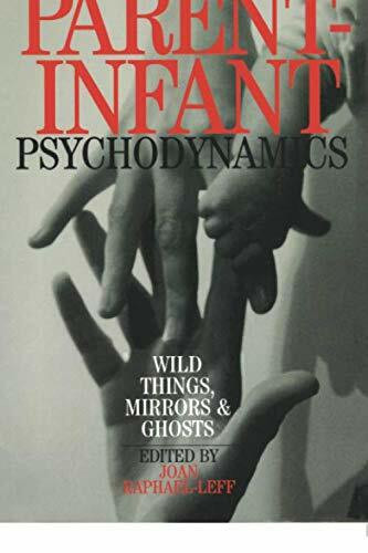 Parent-Infant Psychodynamics