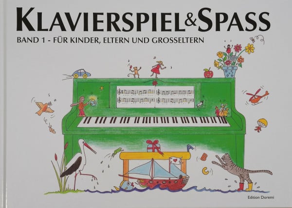 Klavierspiel & Spaß / Band 1: Für Kinder, Eltern und Großeltern: inkl. Tastenschablone (passend für alle Klaviere/Keyboards mit normaler Tastengröße)