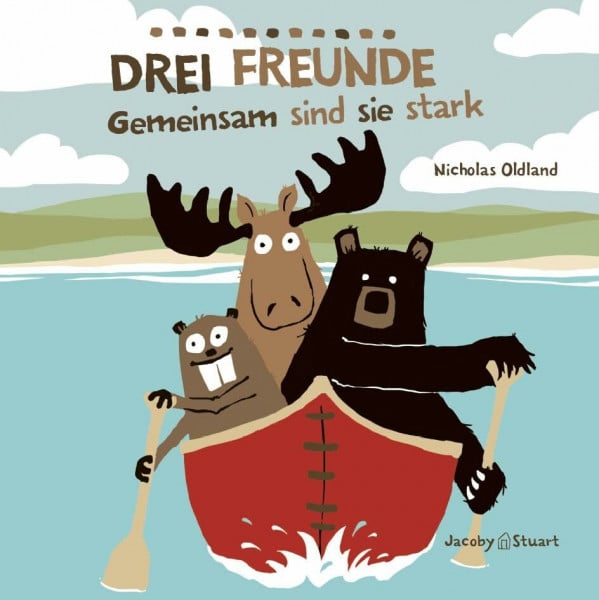 Drei Freunde: Gemeinsam sind sie stark: Der Klassiker jetzt endlich auch als Pappbilderbuch