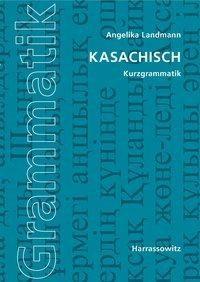 Kasachisch. Kurzgrammatik