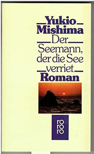 Der Seemann, der die See verriet. Roman