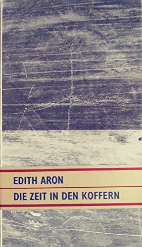 Die Zeit in den Koffern. Erzählungen