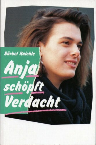 Anja [04] schöpft Verdacht