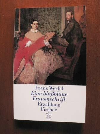 Eine blaßblaue Frauenschrift.