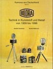 Bilora-Technik in Kunststoff und Metall 1909-1998