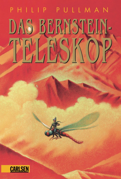 His Dark Materials, Band 3: Das Bernstein-Teleskop: Ausgezeichnet mit dem Whitbread Children's Book Award 2001