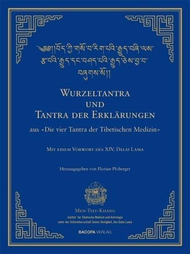 Wurzel-Tantra und Tantra der Erklärungen des rGyud-bZhi