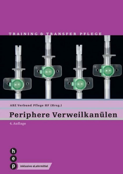 Periphere Verweilkanülen: Training & Transfer Pflege