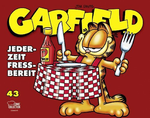 Garfield 43: Jederzeit fressbereit