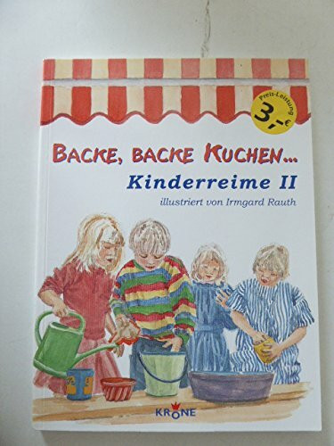Backe, backe Kuchen...: Kinderreime II