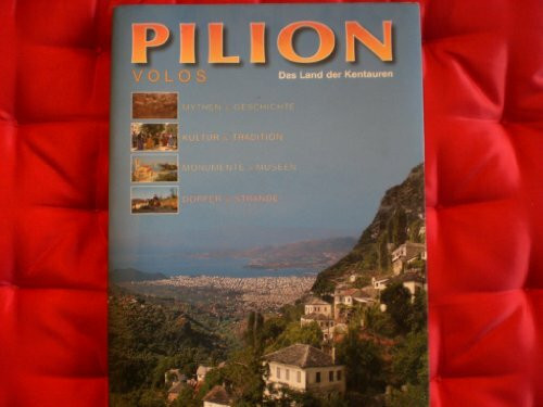 Pilion Volos Das Land der Kentaurenmit 183 Fotografien und 8 Karten