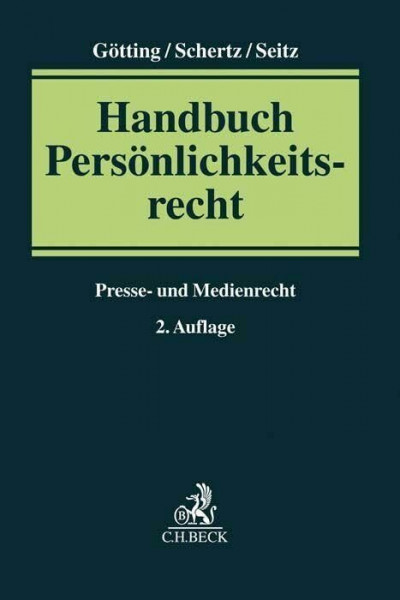 Handbuch Persönlichkeitsrecht: Presse- und Medienrecht