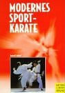 Modernes Sport-Karate: Technische und taktische Grundlagen