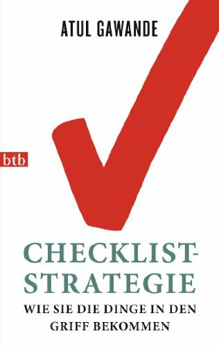 Checklist-Strategie: Wie Sie die Dinge in den Griff bekommen