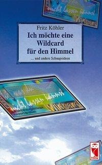 Ich möchte eine Wildcard für den Himmel