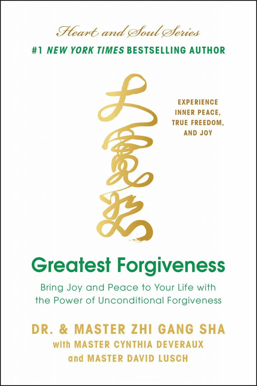 BenBella Books Greatest Forgiveness, Bring Joy And Peace To Your Life With The Power Of Unconditional Forgive...