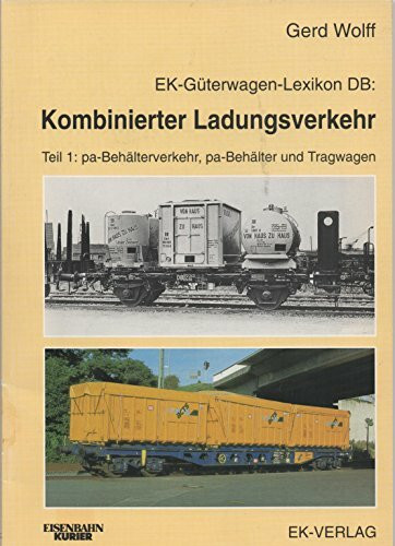 EK-Güterwagen-Lexikon DB, Kombinierter Ladungsverkehr: Teil 1: pa-Behälterverkehr, pa-Behälter und Tragwagen