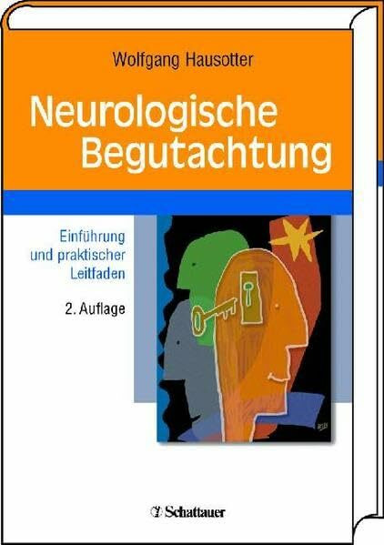 Neurologische Begutachtung: Einführung und praktischer Leitfaden