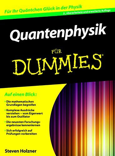 Quantenphysik Für Dummies: Für Ihr Quäntchen Glück in der Physik