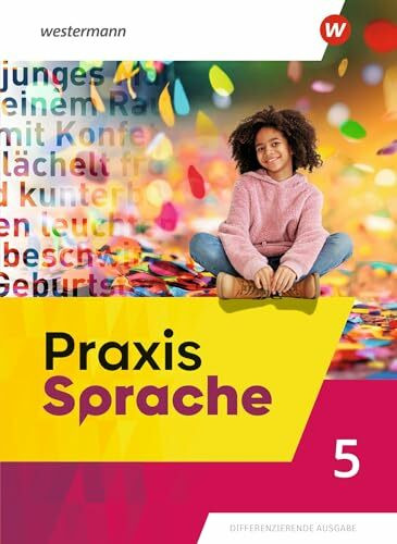 Praxis Sprache - Allgemeine Ausgabe 2025: Schulbuch 5