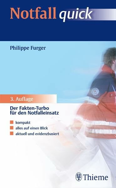 Notfall quick: Der Fakten-Turbo für den Notfalleinsatz