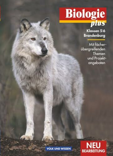 Biologie plus - Brandenburg - 5./6. Schuljahr: Schülerbuch