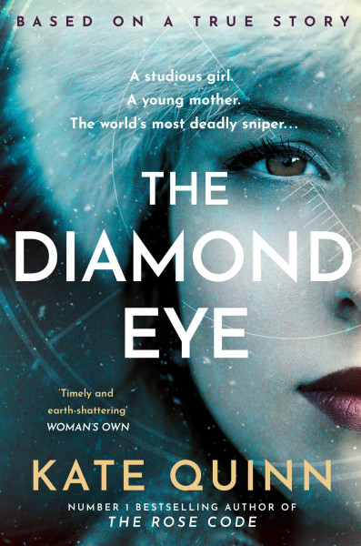 The Diamond Eye: The WW2 historical novel based on a gripping true story from the #1 bestselling author