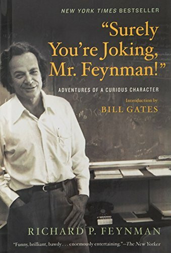 Surely You're Joking Mr. Feynman!