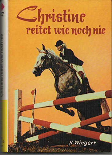 Christine reitet wie noch nie