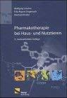 Pharmakotherapie bei Haus- und Nutztieren Pharmakotherapie bei Haus- und Nutztieren