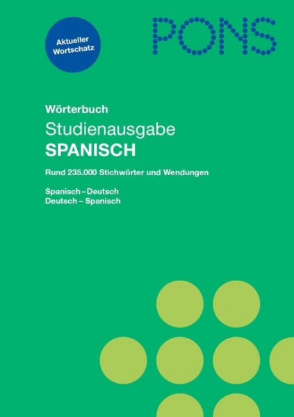 PONS Wörterbuch für Schule und Studium Studienausgabe Spanisch