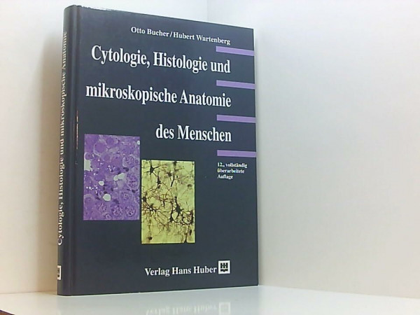 Cytologie, Histologie und mikroskopische Anatomie des Menschen